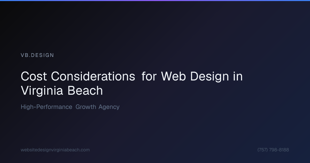 Visual break: Cost Considerations for Web Design in Virginia Beach